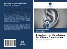 Capa do livro de Prävalenz von Hörschäden bei älteren Erwachsenen 