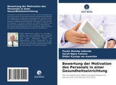 Bookcover of Bewertung der Motivation des Personals in einer Gesundheitseinrichtung