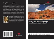 Capa do livro de I my life my language 