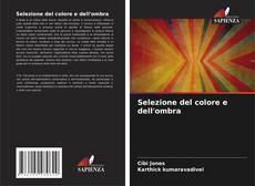 Bookcover of Selezione del colore e dell'ombra