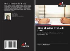 Bookcover of Etica al primo livello di cura