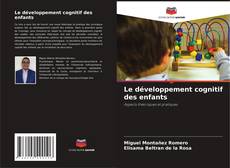 Couverture de Le développement cognitif des enfants