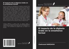 Buchcover von El impacto de la diglosia árabe en la enseñanza formal