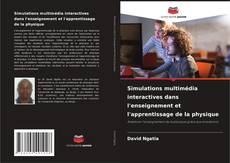 Buchcover von Simulations multimédia interactives dans l'enseignement et l'apprentissage de la physique
