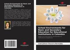 Couverture de School Environments for Basic and Secondary Education for Educational Institutions in Colombia