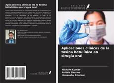 Portada del libro de Aplicaciones clínicas de la toxina botulínica en cirugía oral