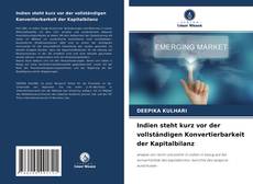 Indien steht kurz vor der vollständigen Konvertierbarkeit der Kapitalbilanz kitap kapağı