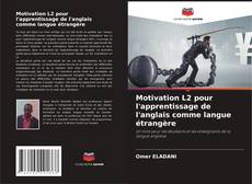 Capa do livro de Motivation L2 pour l'apprentissage de l'anglais comme langue étrangère 