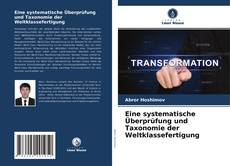 Buchcover von Eine systematische Überprüfung und Taxonomie der Weltklassefertigung