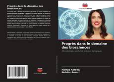 Portada del libro de Progrès dans le domaine des biosciences
