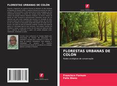 Bookcover of FLORESTAS URBANAS DE COLÓN