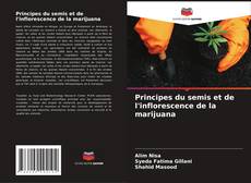 Bookcover of Principes du semis et de l'inflorescence de la marijuana