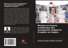 Besoins en lecture académique des enseignants stagiaires d'anglais en Angola kitap kapağı