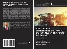 Buchcover von ESTUDIOS DE DEPRESORES DEL PUNTO DE FLUIDEZ EN EL CRUDO DE CAMBAY