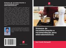 Buchcover von Sistema de reconhecimento e recomendação para eletrodomésticos