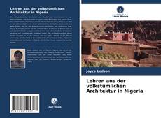 Lehren aus der volkstümlichen Architektur in Nigeria的封面