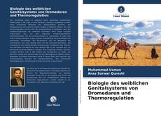 Biologie des weiblichen Genitalsystems von Dromedaren und Thermoregulation kitap kapağı