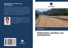 Обложка Materialien und Bau von Autobahnen