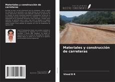 Materiales y construcción de carreteras kitap kapağı