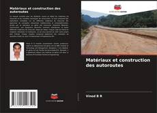 Portada del libro de Matériaux et construction des autoroutes