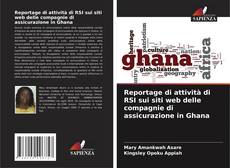 Bookcover of Reportage di attività di RSI sui siti web delle compagnie di assicurazione in Ghana