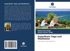 SuperBrain Yoga und Meditation的封面