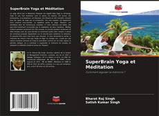 SuperBrain Yoga et Méditation kitap kapağı