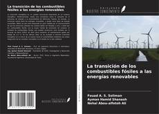 Buchcover von La transición de los combustibles fósiles a las energías renovables