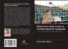 IMPACTS DU COVID 19 SUR LE SYSTÈME ÉDUCATIF TANZANIEN kitap kapağı