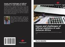 Portada del libro de Issues and challenges of official statistics in sub-Saharan Africa