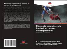 Capa do livro de Éléments essentiels du football et de son développement 