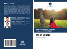 Bookcover of MUSS LESEN