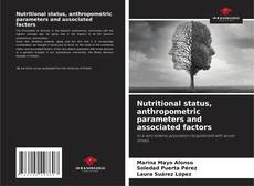 Copertina di Nutritional status, anthropometric parameters and associated factors