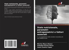 Bookcover of Stato nutrizionale, parametri antropometrici e fattori associati