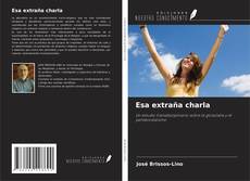 Bookcover of Esa extraña charla