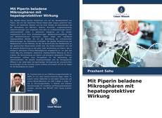 Copertina di Mit Piperin beladene Mikrosphären mit hepatoprotektiver Wirkung