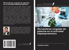 Buchcover von Microesferas cargadas de piperina en la actividad hepatoprotectora