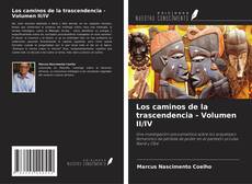 Buchcover von Los caminos de la trascendencia - Volumen II/IV