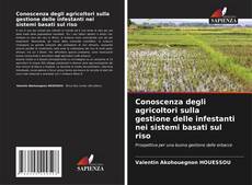 Couverture de Conoscenza degli agricoltori sulla gestione delle infestanti nei sistemi basati sul riso
