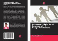 Bookcover of Responsabilidade Social Empresarial - A Perspectiva Indiana