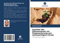 Copertina di Inventar der Pflanzenarten zur Phytosanierung von sechswertigem Chrom