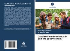 Обложка Gastfamilien-Tourismus in Ben Tre (Südvietnam)
