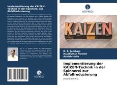 Copertina di Implementierung der KAIZEN-Technik in der Spinnerei zur Abfallreduzierung