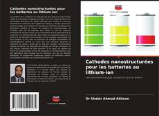 Capa do livro de Cathodes nanostructurées pour les batteries au lithium-ion 