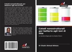 Portada del libro de Catodi nanostrutturati per batterie agli ioni di litio