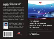 Buchcover von SYNTHÈSE ET CARACTÉRISATIONS DE NANOPARTICULES DE TITANATE DE LANTHANE