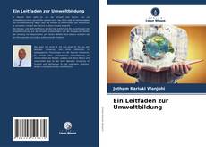 Bookcover of Ein Leitfaden zur Umweltbildung