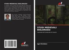 Bookcover of STUDI MEDIEVALI BIELORUSSI