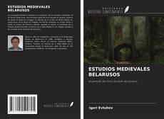 Buchcover von ESTUDIOS MEDIEVALES BELARUSOS