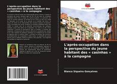 Bookcover of L'après-occupation dans la perspective du jeune habitant des « casinhas » à la campagne